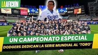 Dave Roberts y Dodgers dedican la Serie Mundial al 'Toro' Valenzuela