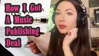 How I Got My Music Publishing Deal