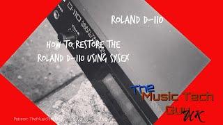 How to Restore the Roland D-110 using SYSEX