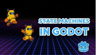 State Machines in Godot 4