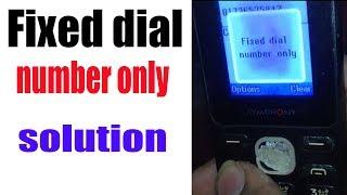 Fixed dial number only , Any China Mobile problem solved , How to Solution fixed dial number