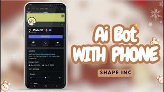 CREATE AI BOT WITH MOBILE  | NO CODING |  SHAPE, INC.