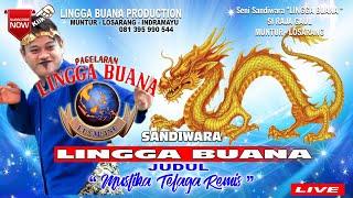 LIVE MALAM SANDIWARA LINGGA BUANA 25 AGUSTUS 2024 DELAY