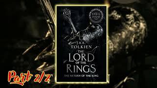 (Part 2/2)The Return of the King by J.R.R. Tolkien - Best Audiobook Fantasy Novel