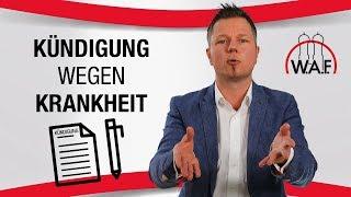 Kündigung wegen Krankheit - Das müssen Sie dringend wissen! | Betriebsrat Video