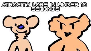 [BEAR Animation] Atrocity Lore under 10 Seconds