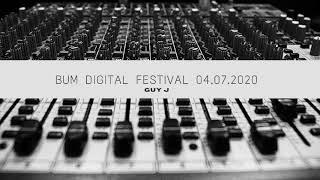 Guy J | Bum Digital Festival 04-07-2020