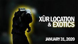 Xur Location & Exotics 1-31-20 / January 31, 2020 [Destiny 2]