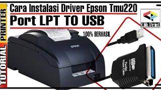 Instalasi Driver Epson Tmu220 Port Lpt To Usb