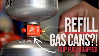 Refill Your Gas Canisters?! Camping/Hiking/Fishing Must-have! FlipFuel Review