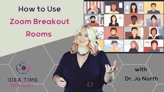 How to Use Zoom Breakout Rooms