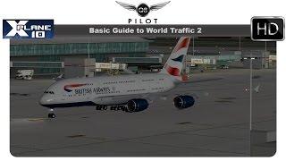 [X-Plane 10] Basic Guide to World Traffic 2 Installation and Setup