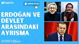 Erdoğan dışında devlet var mı? Erdoğan gerçekten her şeye hakim mi?