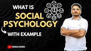 What is Social Psychology? Urdu / Hindi