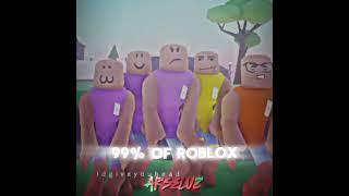 roblox 99% vs 1#meme #edit #gigachadsong #videogamememes #robloxedit #gigachadedit