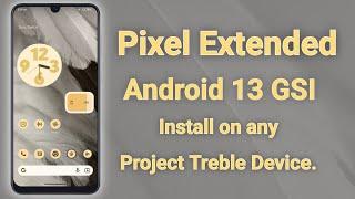 Pixel Extended Android 13 - GSI ROM Install