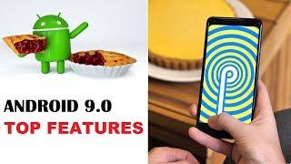 ANDROID 9.0 PIE TOP FEATURES