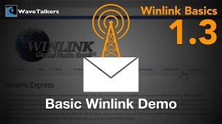 Sending your first Winlink message, demo - Winlink Basics