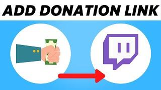 How to Add Donation Links to Twitch Account! (Easy 2024)