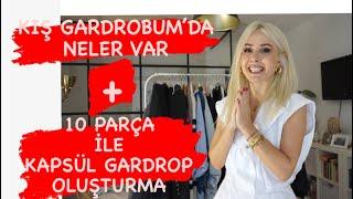 KIŞ GARDROBUM | 10 PARÇALIK KAPSÜL GARDROP OLUŞTURMA