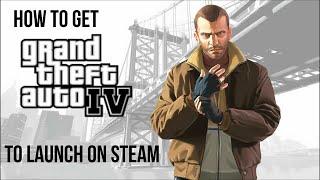 How To Get GTA IV To Launch On Steam (How to fix GTA IV to work on Windows 10)