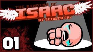 The Binding of Isaac: Afterbirth+ | Ep. 1: All the Things