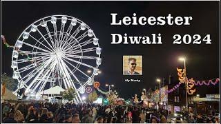 Leicester Diwali 2024, Diwali Celebrations Leicester 2024