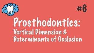 Prosthodontics | Complete Dentures - Vertical Dimension & Determinants | INBDE, ADAT