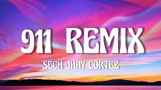 Sech, Jhay Cortez - 911 Remix (Letra/Lyrics