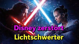 Disney hat Lichtschwerter in STAR WARS zerstört!