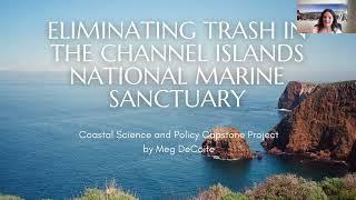 Meghan DeCoite Capstone: Channel Islands National Marine Sanctuary Marine Debris Assessment