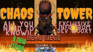 Hero Siege - Season 11 - Chaos Towers all YOU need to know Guide!