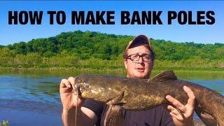 How to make bank poles for catfish