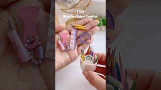 7 DIY Miniature School Supplies  #shorts #art #diy #craft #youtubeshorts