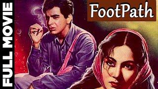 Footpath (1953) Full Movie | फुटपाथ | Dilip Kumar, Meena Kumari