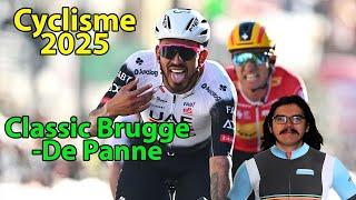 ‍️Cyclisme 2025  Classic Brugge-De Panne Débrief (Chutes, Molano, Sécurité...)