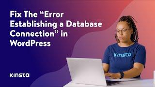 How To Fix “Error Establishing a Database Connection” in WordPress