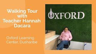 Walking Tour - Oxford Learning Center, Dushanbe