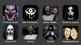 IT Horror Clown, Eyes The Scary Horror Game, Granny Chapter Two, Slendrina Asylum...