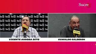 EN VIVO | RADIO SUCRE | Con Usted | Vicente Arroba Dito  - Oswaldo Calderón Ruiz