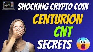 The Shocking Centurion Coin CNT Secrets - Cryptocurrency New Crypto Token Facts - Trading Guide