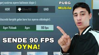 90 FPS NASIL YAPILIR - FPS ARTIRMA |PUBG Mobile