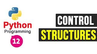 Python Programming Tutorial - Control structures