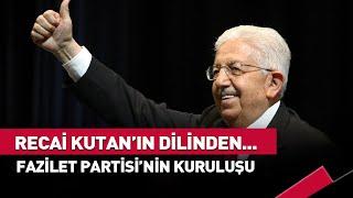 Recai Kutan'ın Dilinden Fazilet Partisi'nin Kuruluş Serüveni... #ülketv