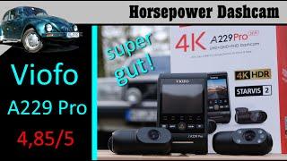 Viofo A229 PRO - Die BESTE 4K 2Kanal UND 3Kanal Dashcam Anfang 2024? - #DashcamTest