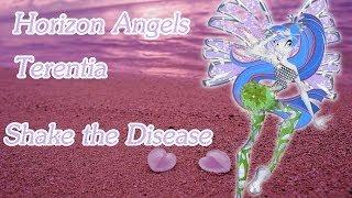 「Horizon Angels - Terentia」 Shake the Disease