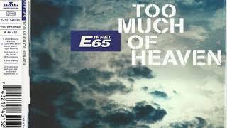 Eiffel 65 - Too Much Of Heaven [original radio edit]