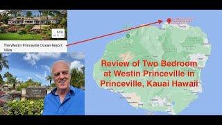 Review Westin Princeville Two Bedroom in Princeville Kauai Hawaii