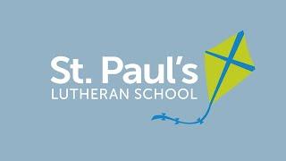 St. Paul's Lutheran School Overview (2021)