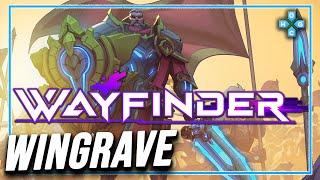 Wayfinder Gameplay. WINGRAVE Tutorial #OHGC